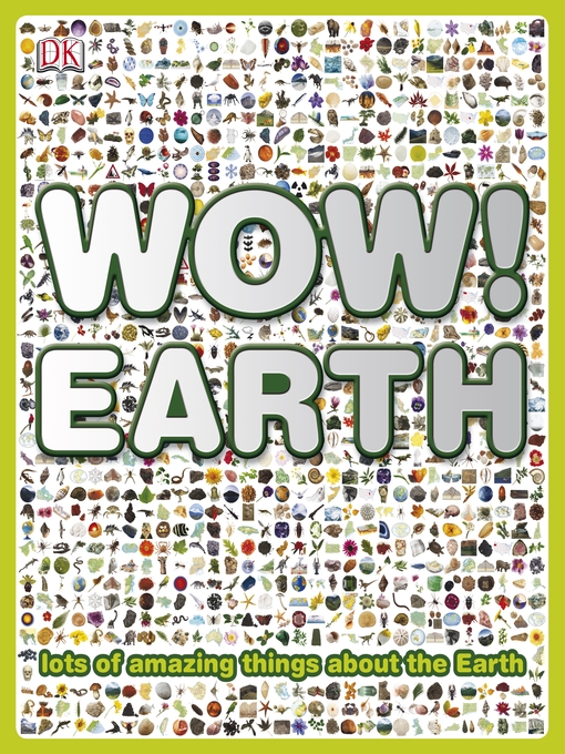 Title details for Wow! Earth by DK - Available